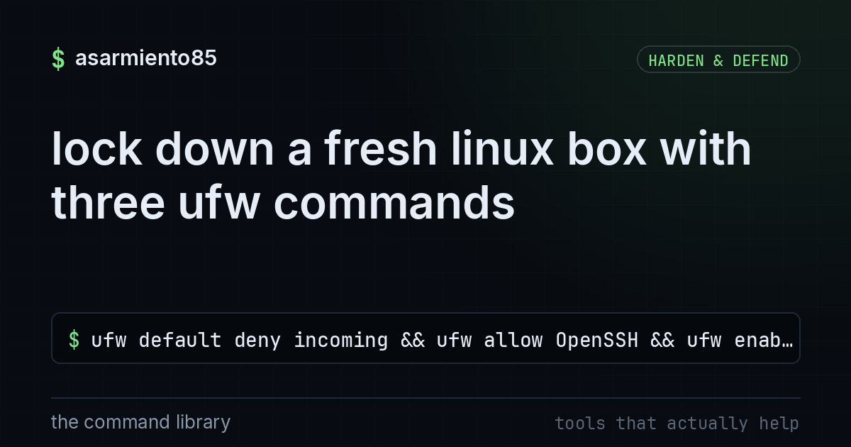 lock down a fresh linux box with three ufw commands