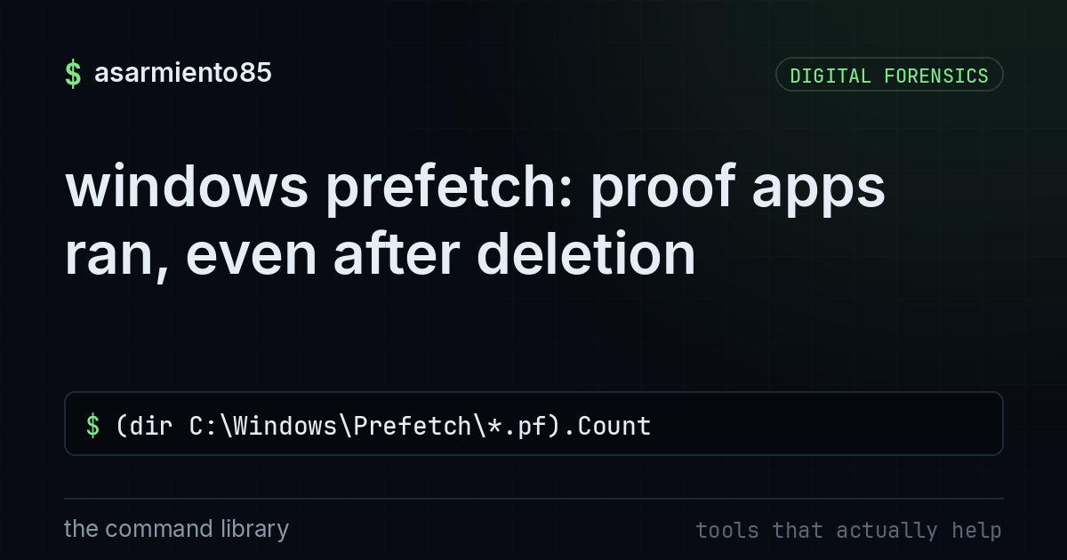 windows prefetch: proof apps ran, even after deletion