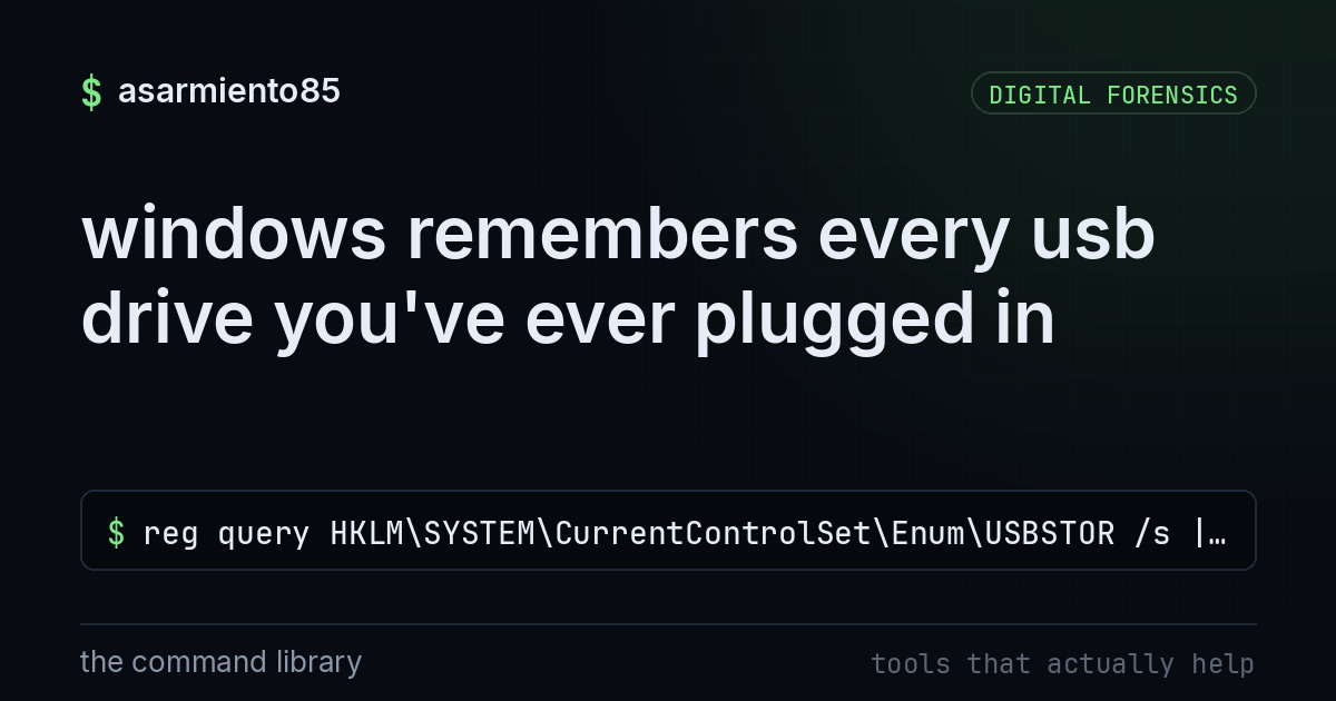 windows remembers every usb drive you've ever plugged in