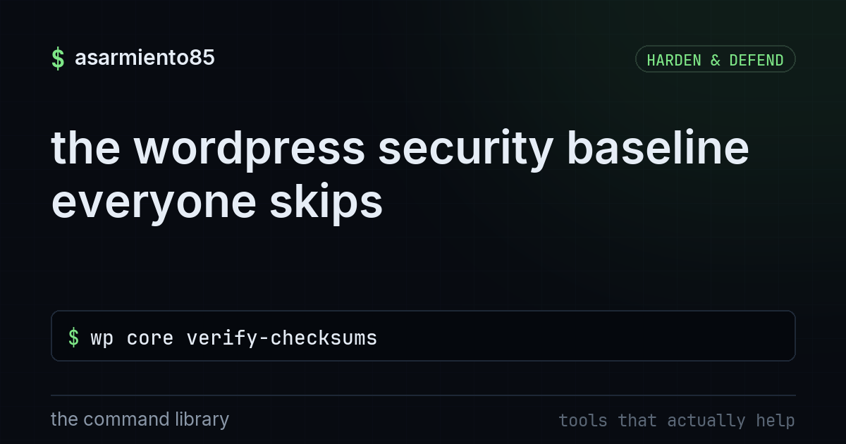 the wordpress security baseline everyone skips
