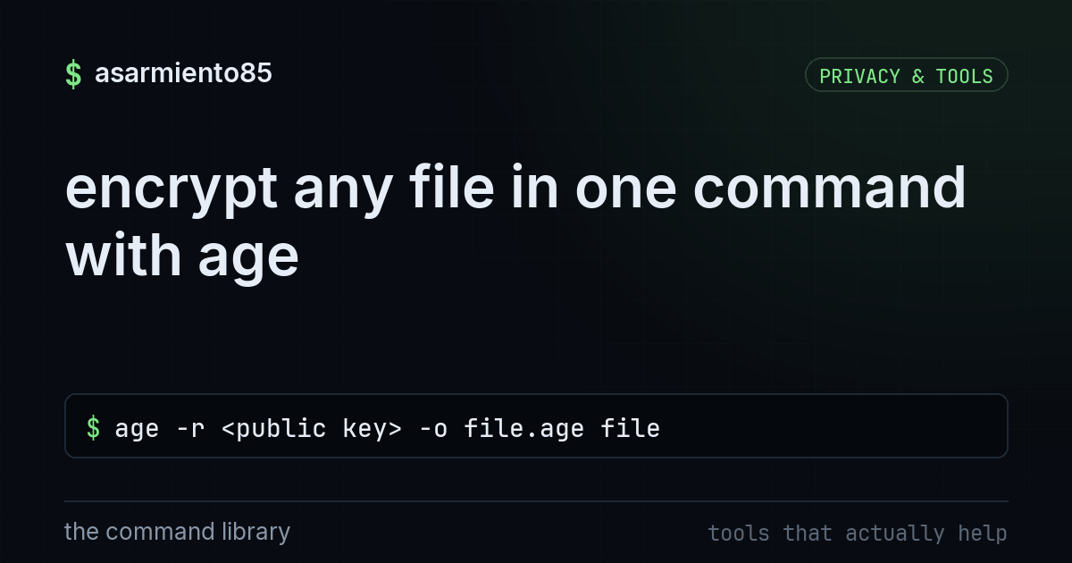 encrypt any file in one command with age